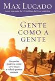 Gente como a gente - Thomas nelson brasil