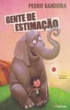 Gente De Estimacao - Moderna