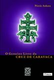 Genuino Livro Da Cruz De Caravaca, O - Pallas