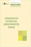 Geografia em estudos de assentamentos rurais - Paco editorial