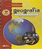 Geografia - Homem E Espaco - 7 Serie - Ef Ii - Formato (saraiva)