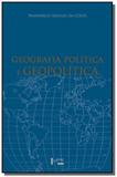 Geografia politica e geopolitica: discursos sobre - Edusp