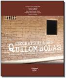 Geograficidades quilombolas: estudo etnografico d - Diversos