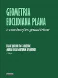 Geometria euclidiana plana e construções geométricas - Editora unicamp