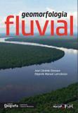 Geomorfologia fluvial - Oficina de textos