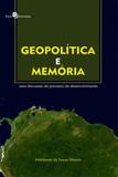 Geopolitica e memoria - Paco editorial