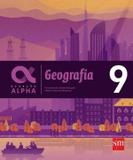 Geração Alpha - Geografia 9º Ano - Edições sm (brasil)