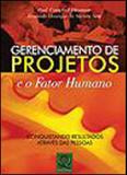 Gerenciamento de projetos e o fator humano - Qualitymark