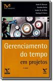 Gerenciamento do tempo: em projetos - Fgv