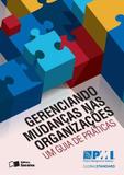 Gerenciando Mudanças nas Organizaçoes - Saraiva editora