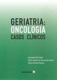 Geriatria - oncologia casos clinicos - Coopmed