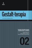 Gestalt-terapia - conceitos fundamentais