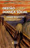 Gestão Como Doença Social - Ideias e letras