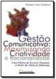 Gestao comunicativa: maximizando criatividade e ra - Qualitymark