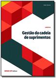 Gestao da cadeia de suprimentos - colecao logistic - Senai