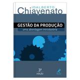 Gestão da produção - uma abordagem introdutória