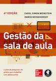 Gestão da Sala de Aula - Lições da Pesquisa e da Prática para Trabalhar com Adolescentes