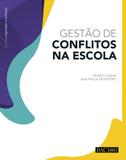 Gestão de Conflitos Na Escola - Pactor