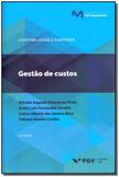 Gestão de Custos - 04Ed/18 - Fgv