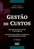 Gestão de Custos - Aplicações Operacionais e Estratégicas - Atlas