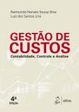 Gestão de Custos - Contabilidade, Controle e Análise - Atlas