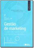 Gestão de Marketing (Série Gestão Empresarial) - Saraiva