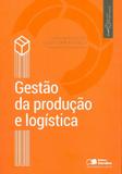 Gestao de producao e logistica - Saraiva universitario