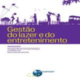Gestao do lazer e do entreterimento - Brasport