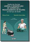Gestão dos Servicos Limpeza e Desinfeccão de Superfícies e Processamento de Roupas em Servicos de Sa - Sarvier