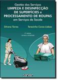 Gestão dos Serviços Limpeza e Desinfecção de Superfícies e Processamento de Roupas em Serviços de Saúde - Sarvier
