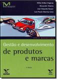 GESTAO E DESENVOLVIMENTO DE PRODUTOS E MARCAS 3ª EDICAO - Fgv editora