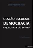 Gestao escolar, democracia e qualidade do ensino - Intermeios