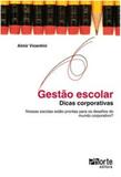 Gestao escolar: dicas corporativas - nossas escolas estao prontas para os d - Phorte