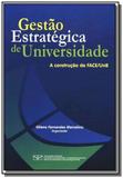 Gestao estrategica de universidade: construcao da - Unb