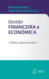 Gestão Financeira e Econômica - Didática, objetiva e prática