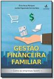 Gestao financeira familiar: como as empresas fazem - Alta books