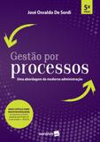 Gestão por processos: uma abordagem da moderna administração - Saraiva