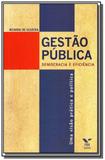 Gestao publica: democracia e eficiencia - Fgv