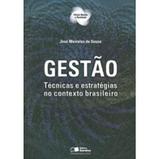 Gestão - Técnicas e Estratégias no Contexto Brasileiro - Saraiva