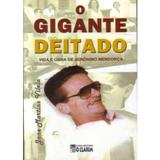 Gigante deitado (o) - O clarim