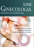 Ginecologia Baseada Em Evidencias / Silveira - Ed atheneu