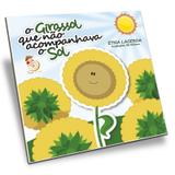 Girassol que Não Acompanhava o Sol (O) - Boa nova