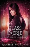 Glass Faerie - Rachel morgan publishing
