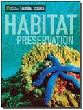 Global issues: habitat preserv - Heinle - cengage