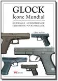 Glock - icone mundial - Mbooks