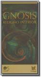 Gnosis - religiao interior - Rosa cruz