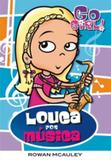 Go girl 19 - louca por musica - Fundamento