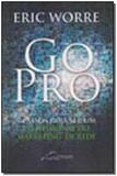 Go Pro - Proposito eterno