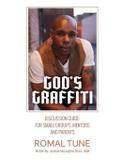 God's Graffiti Discussion Guide - Romal tune