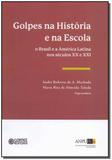 Golpes na História e na Escola - Cortez editora